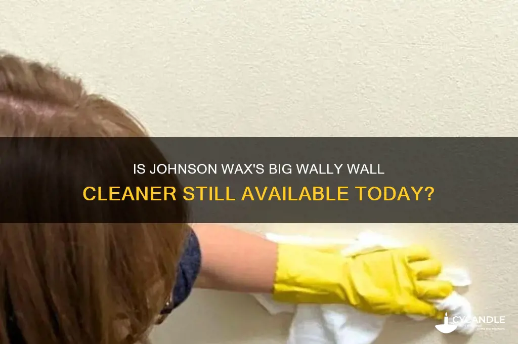 does johnson wax still make big wally wall cleaner