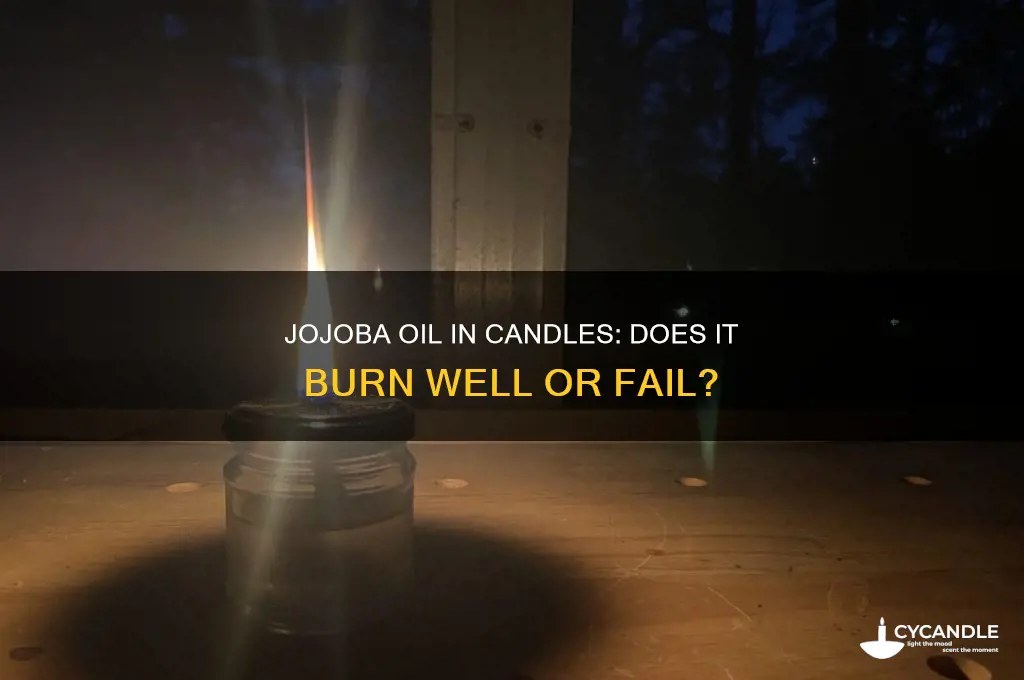 does jojoba oil burn well in a candle