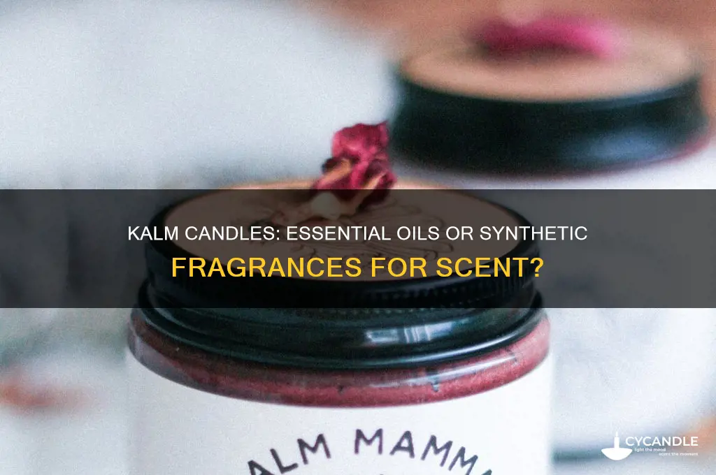 does kalm candles use essential oils for fragrance