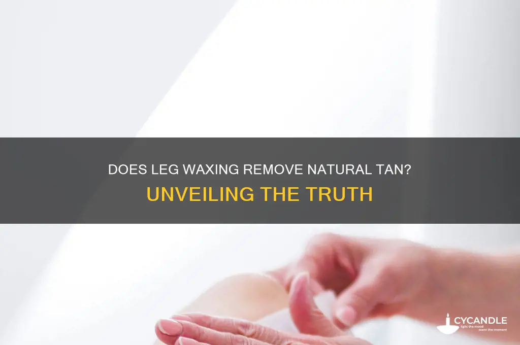 does leg waxing remove natural tan