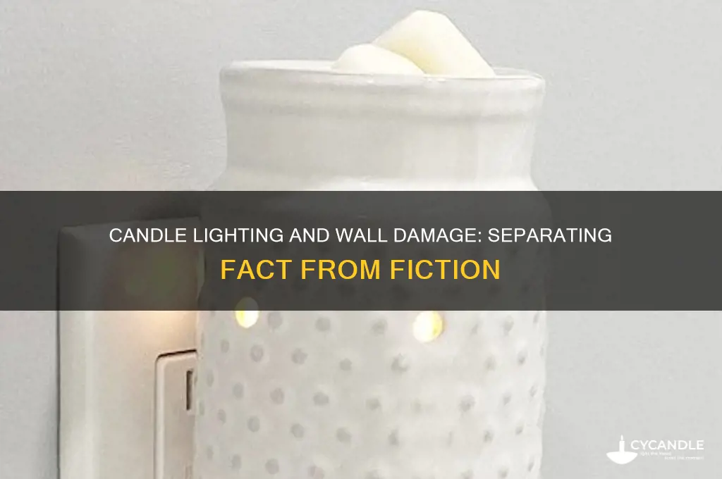 does lighting a candle ruin walls