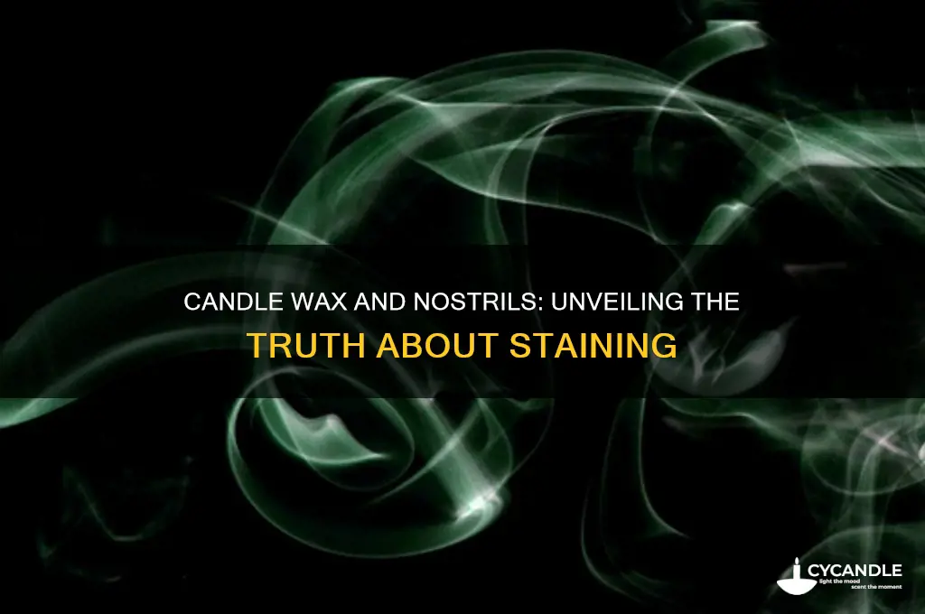 does lighting candles stain your nostrils
