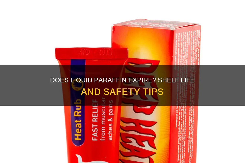 does liquid paraffin expire