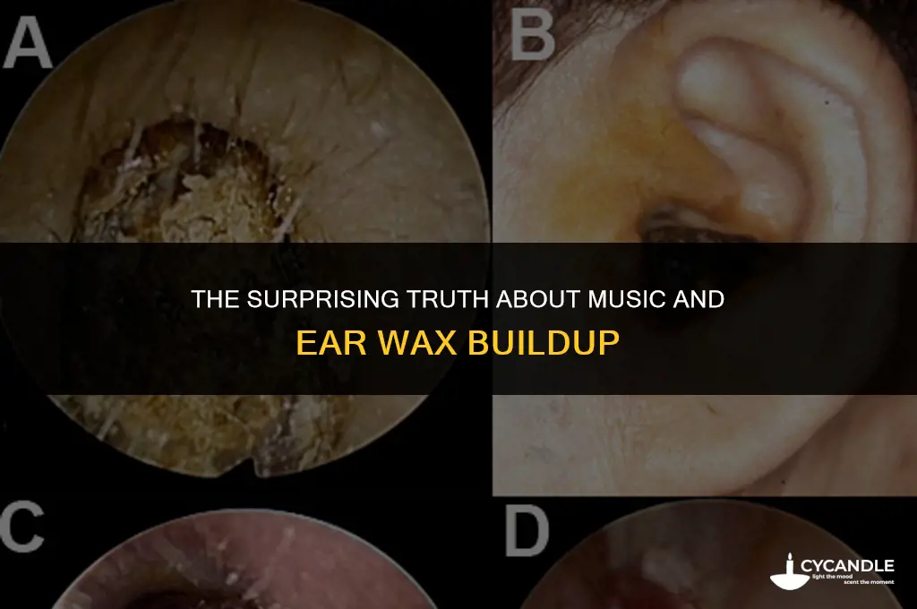 does listening to music cause ear wax
