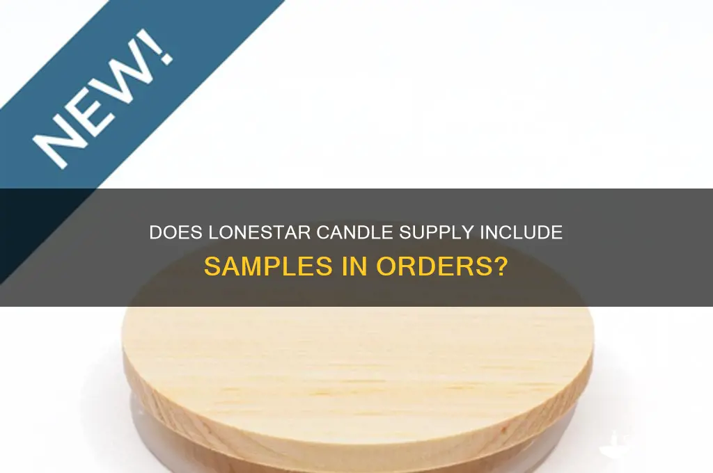 does lonestart candle supply put in samples