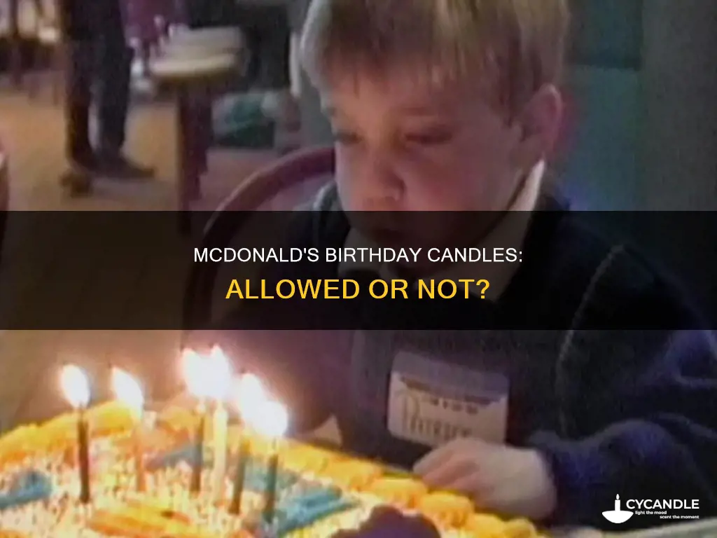 does mcdonald allow birthday candles