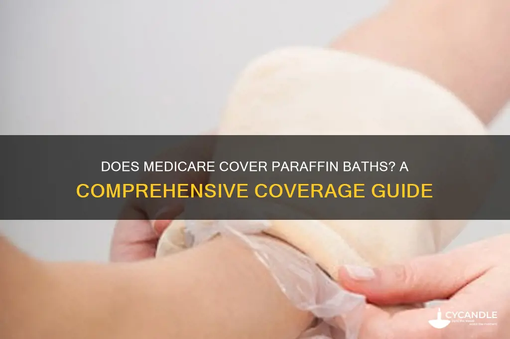 does medicare cover paraffin baths