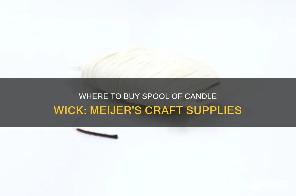 does meijer sell spool of candle wick