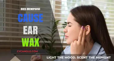 Menopause and Ear Wax: Understanding the Connection