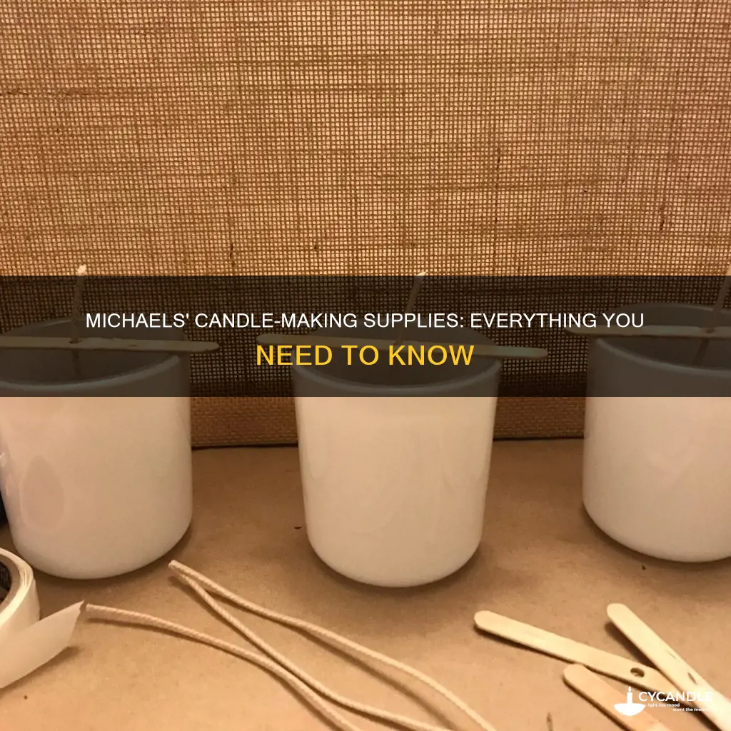 does michaels have candle making