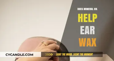 Natural Remedies for Ear Wax: The Truth About Mineral Oil