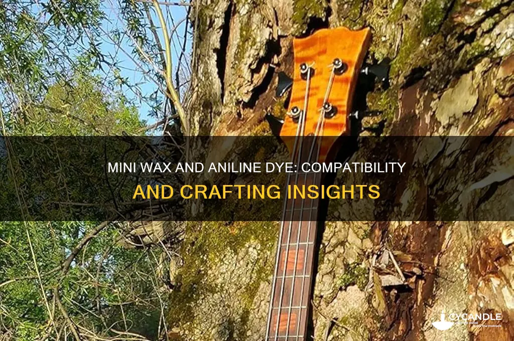 does mini wax make aniline dye