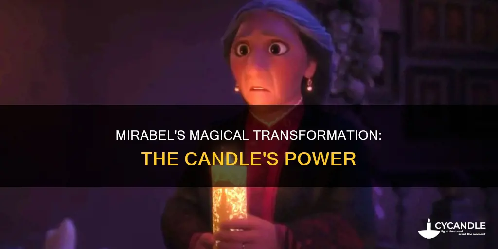 does mirabel become the candle
