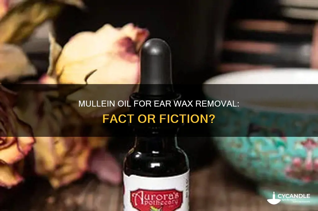 does mullein oil remove ear wax