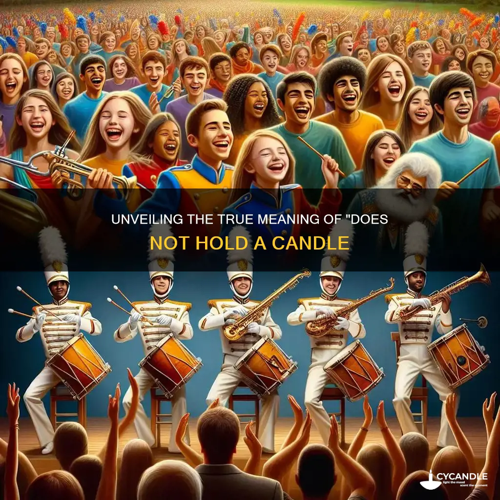 does not hold a candle
