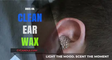 Debunking Myths: Can Oil Really Clean Ear Wax?
