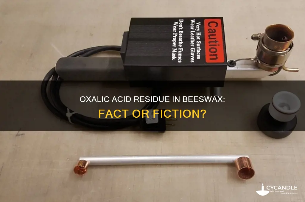 does oxalic acid leave residue in beeswax