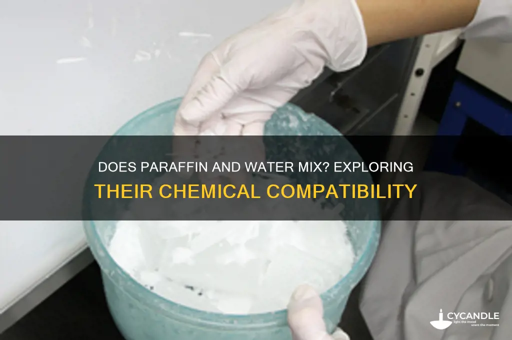 does paraffin and water mix