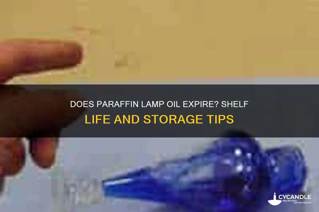 does paraffin lamp oil go bad