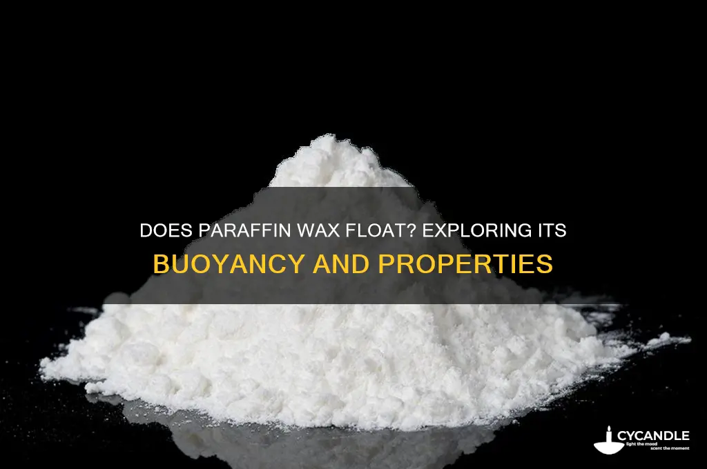 does paraffin wax float