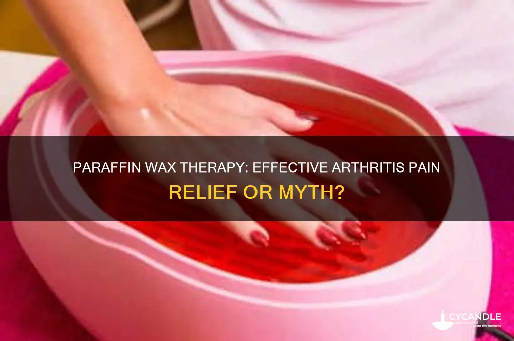 does paraffin wax help arthritis