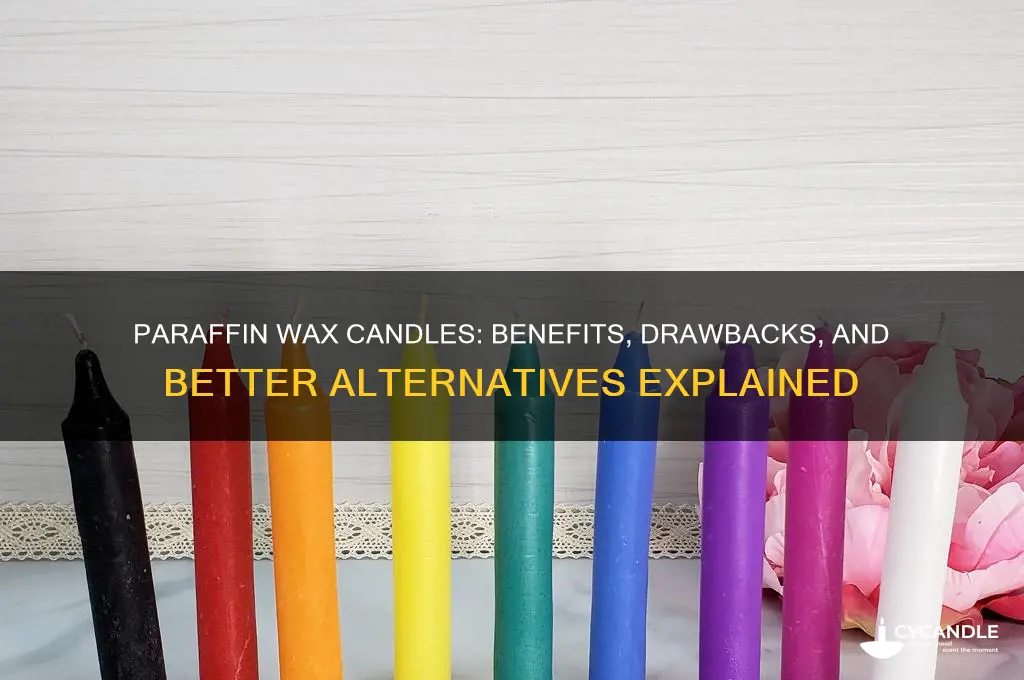 does parrafin wax make good candles