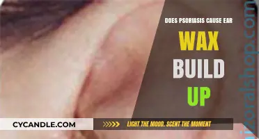 Exploring the Link: Psoriasis and Ear Wax Build-Up