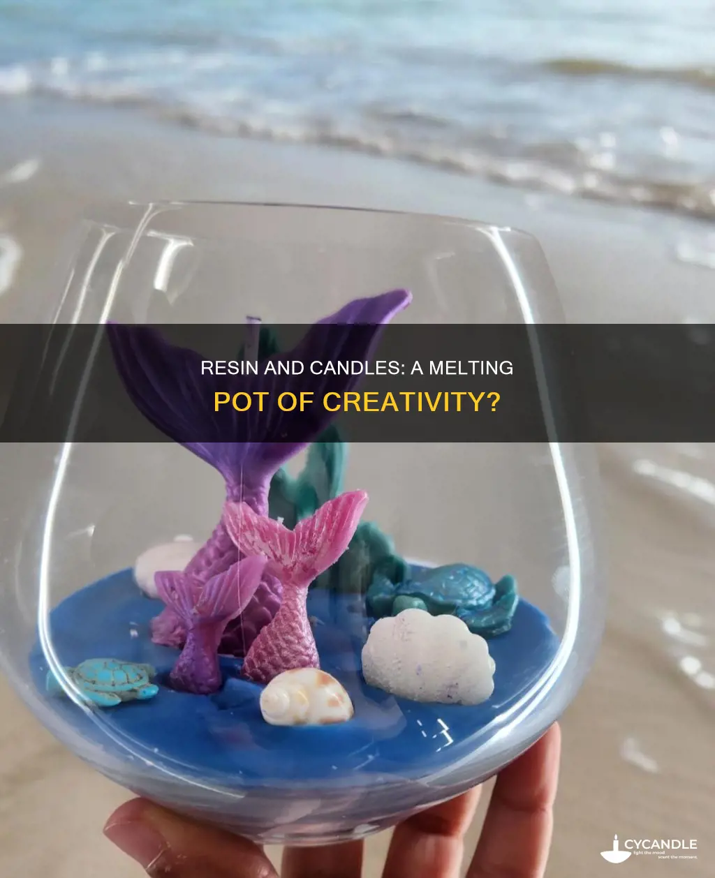 does resin melt with candles