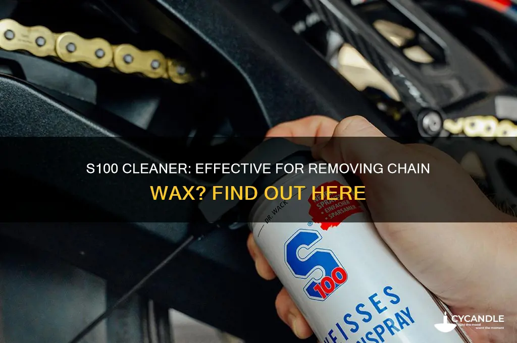 does s100 cleaner remove chain wax