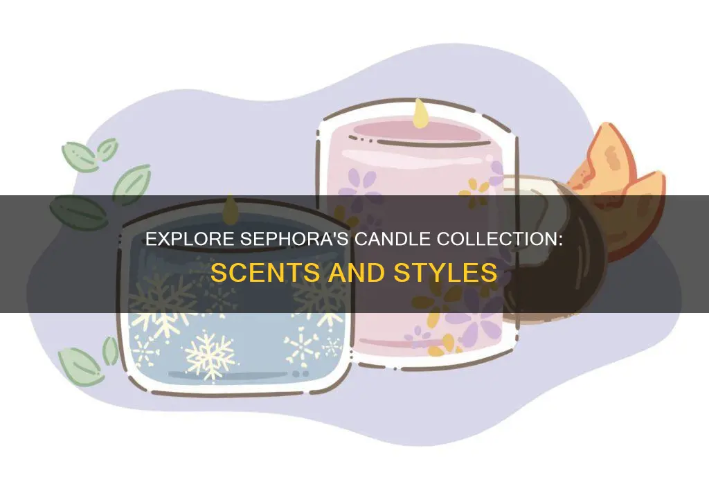 does sephora have candles