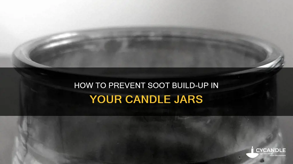 does soot build up from candle in jar