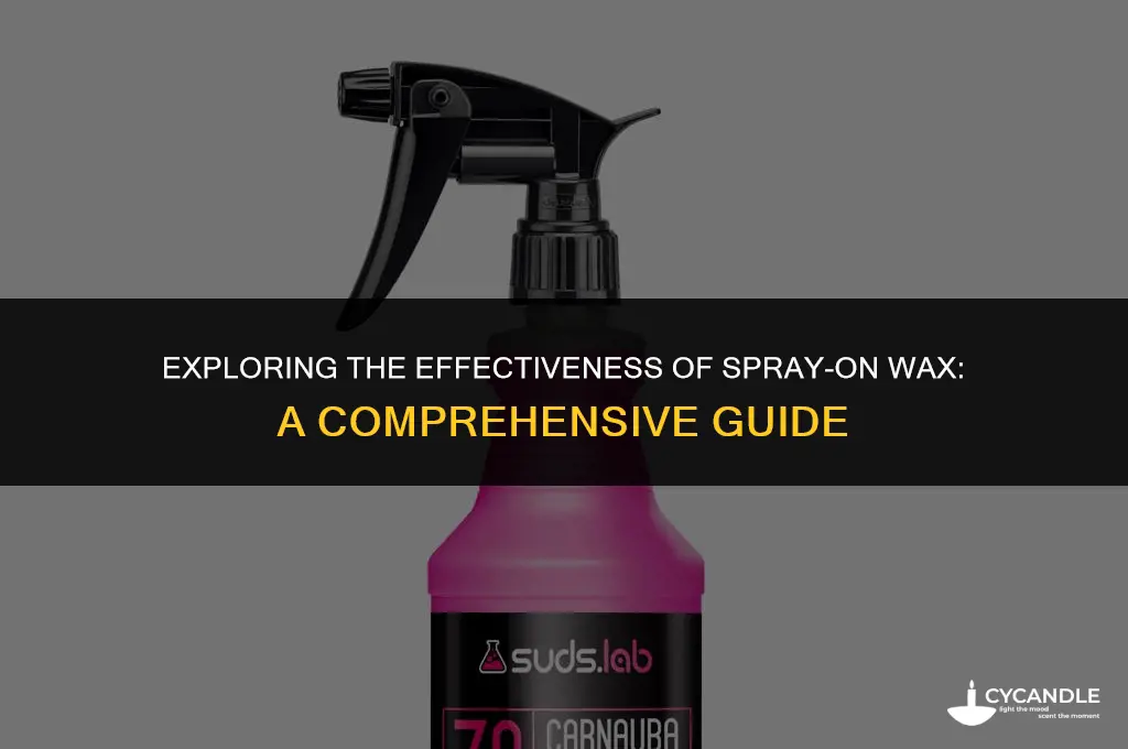 does spray on wax work