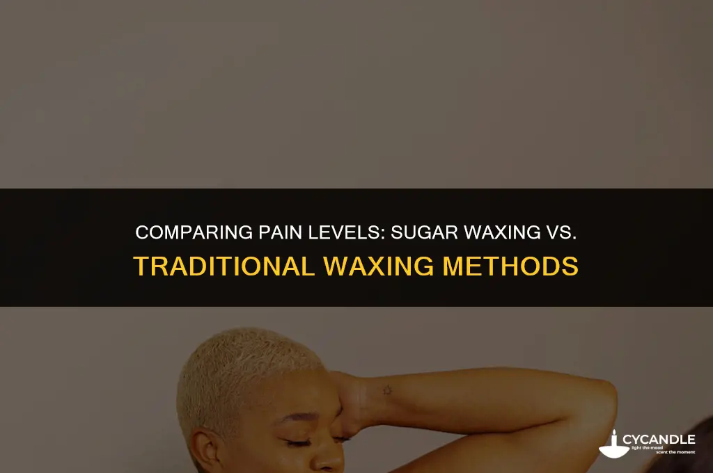does sugar waxing hurt less
