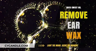 Sweet Oil for Ear Wax Removal: Effective Natural Solution or Myth?