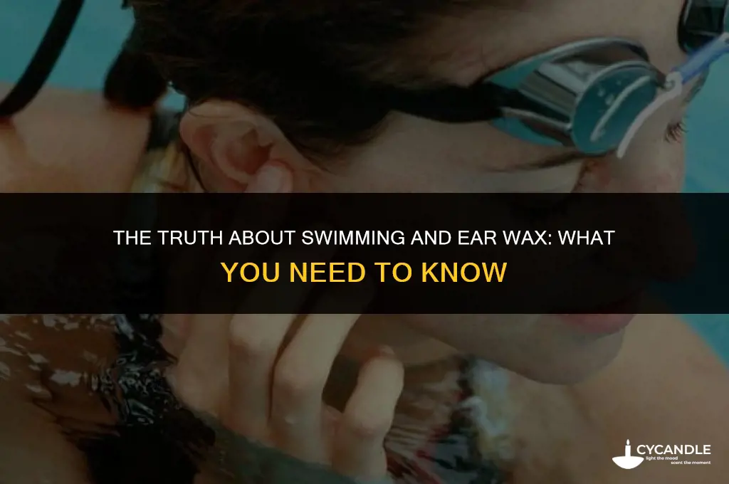 does swimming clean ear wax