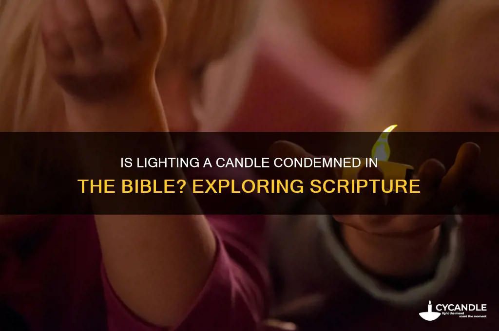 does the bible say its wrong to light a candle