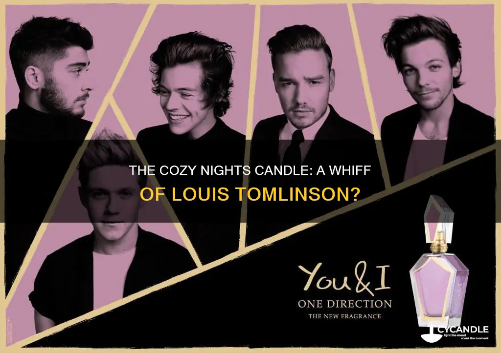 does the cozy nights candle smell like louis tomlinson