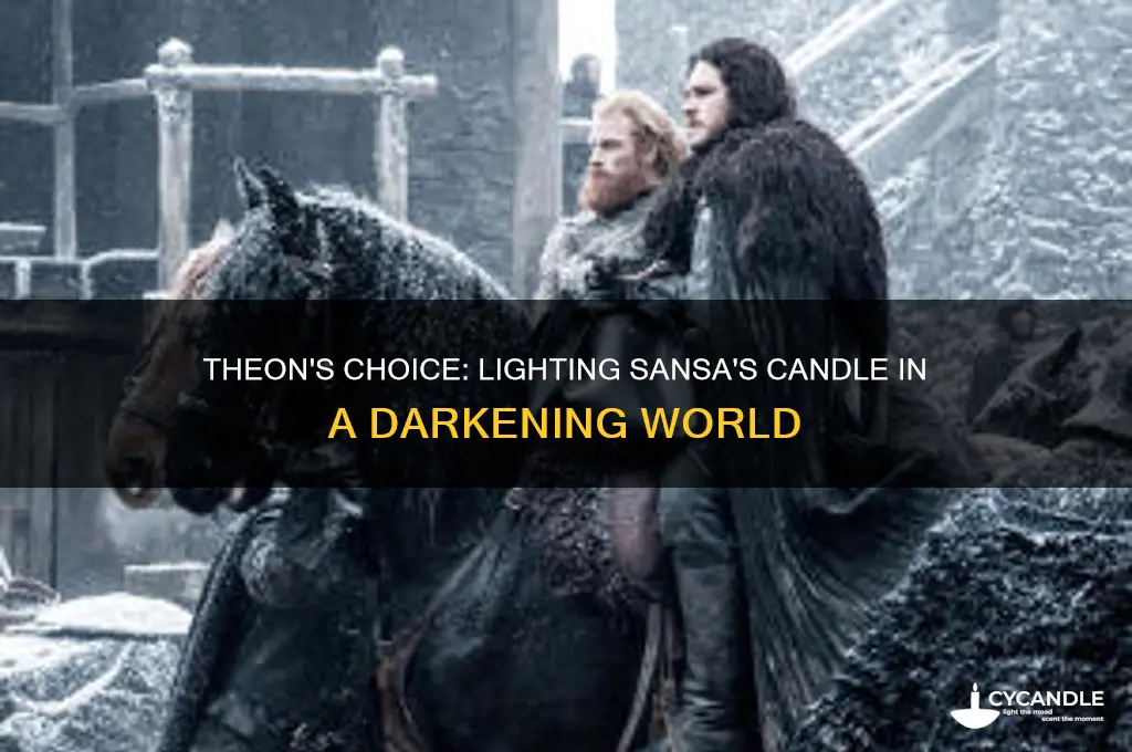 does theon light the candle for sansa