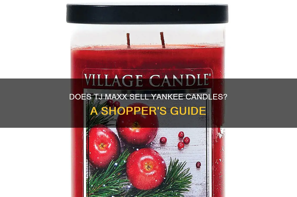 does tj maxx sell yankee candles