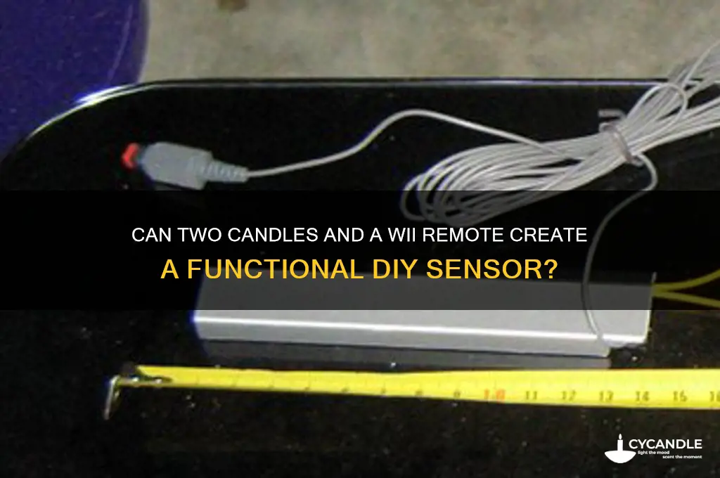 does two candles and a wii remote work
