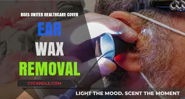 Does United Healthcare Cover Ear Wax Removal? A Comprehensive Guide