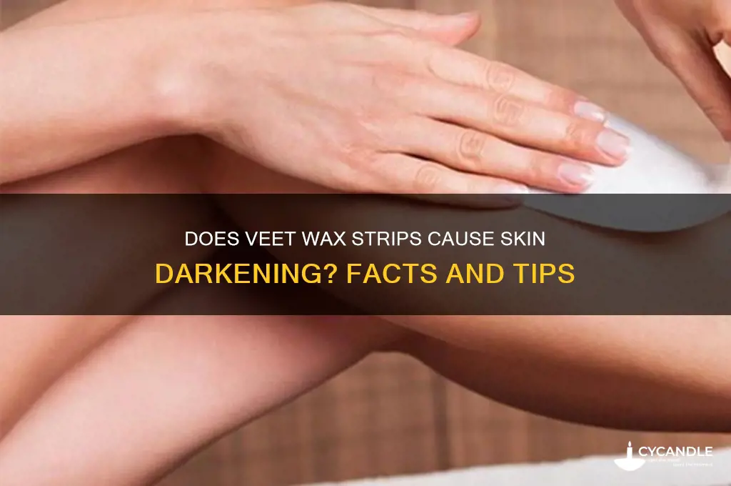does veet wax strips make skin dark