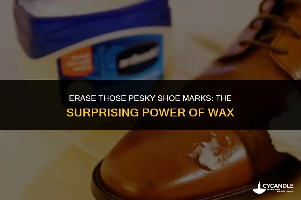 does wax get rid of shoe marks