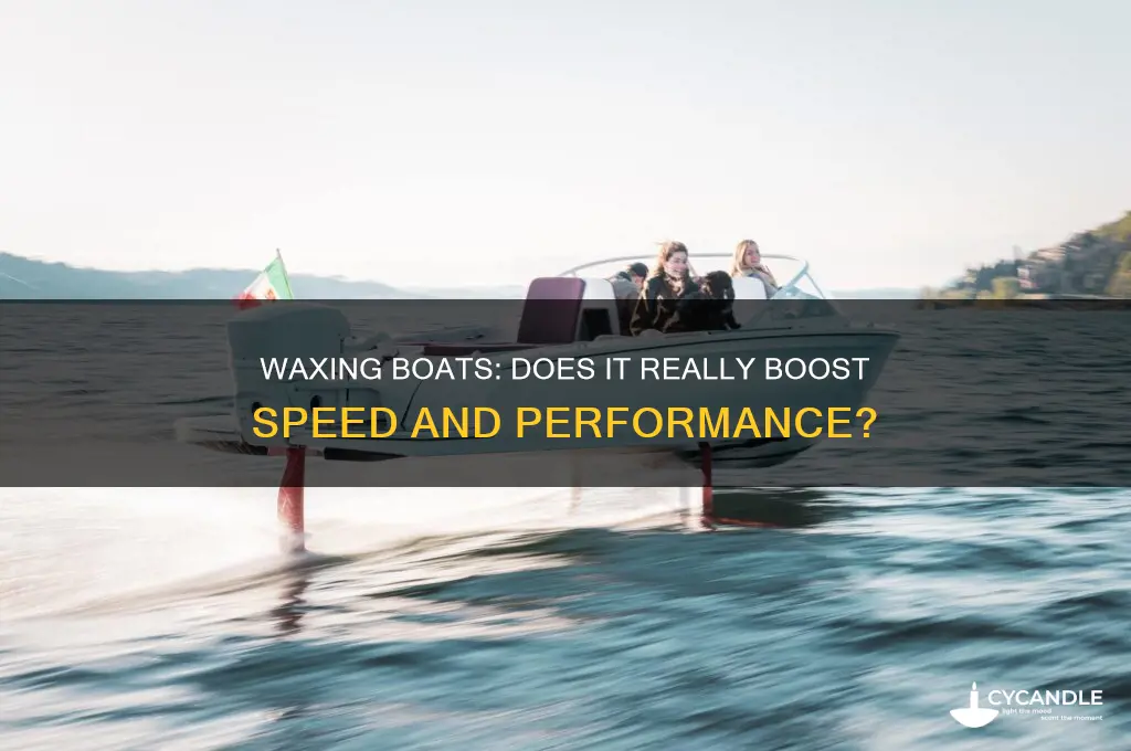does wax make boat fast