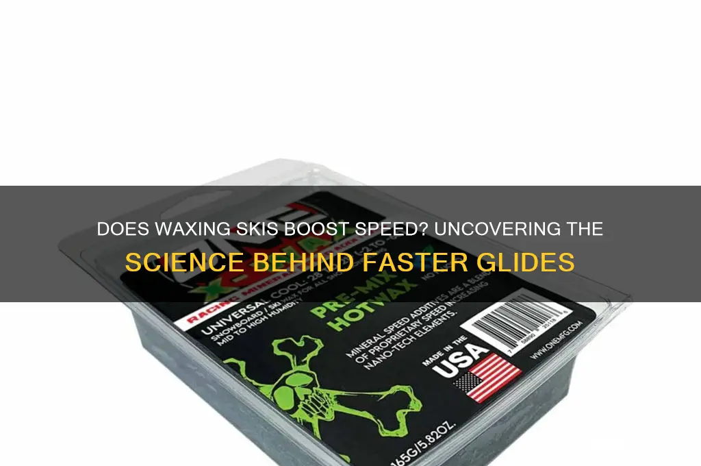 does wax make skis go faster