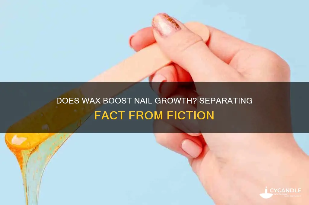 does wax make your nails grow