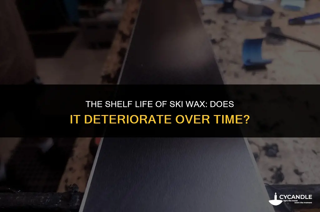 does wax ware off skis if not used