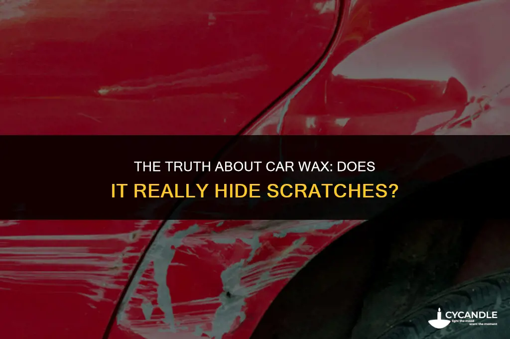 does waxing a car hide scratches