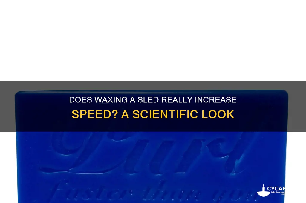 does waxing a sled make it faster