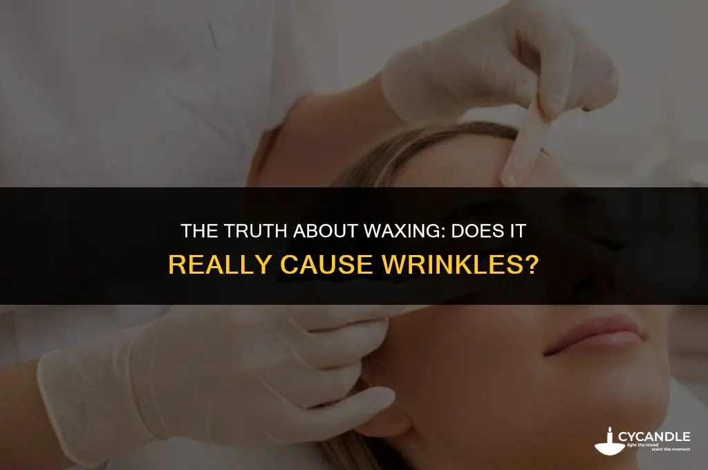 does waxing cause wrinkles